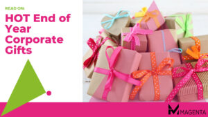 Magenta-HOT END-OF-YEAR CORPORATE GIFTS